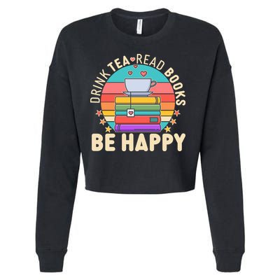 Retro Drink Tea Read Books Be Happy Cropped Pullover Crew