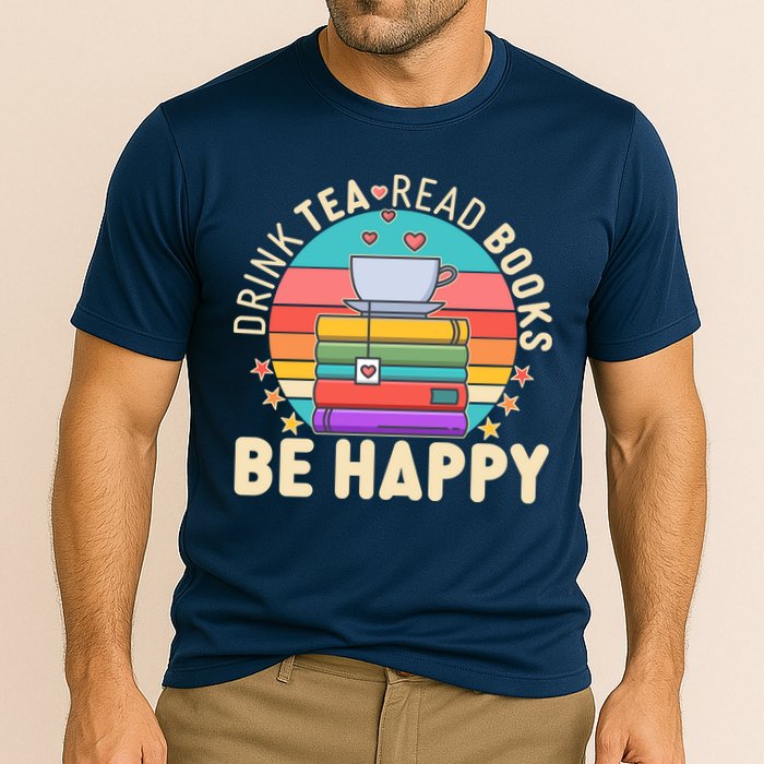 Retro Drink Tea Read Books Be Happy Performance Shirt
