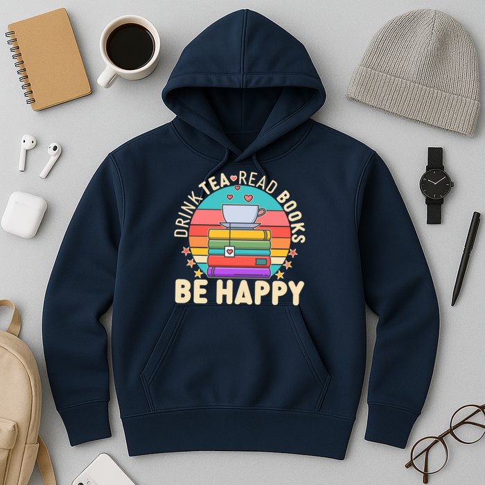 Retro Drink Tea Read Books Be Happy Hoodie