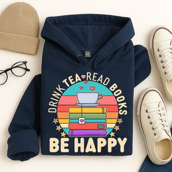 Retro Drink Tea Read Books Be Happy Hoodie