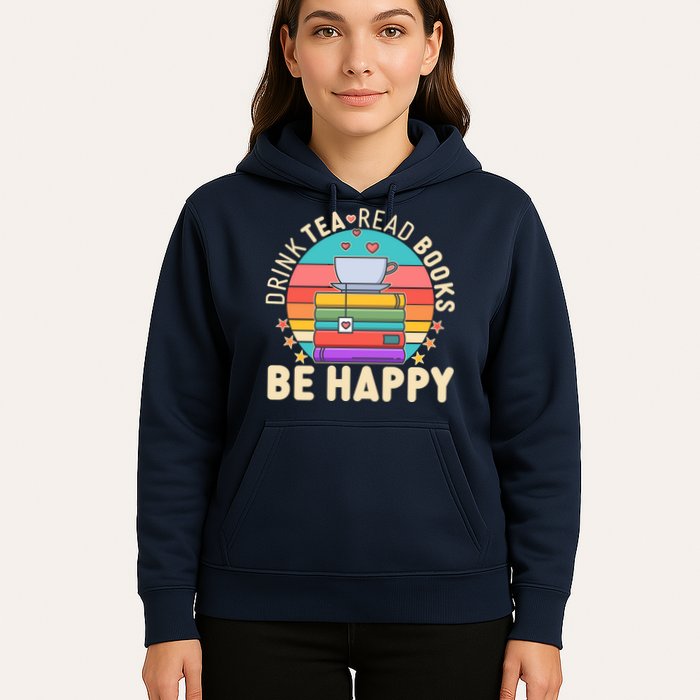 Retro Drink Tea Read Books Be Happy Hoodie