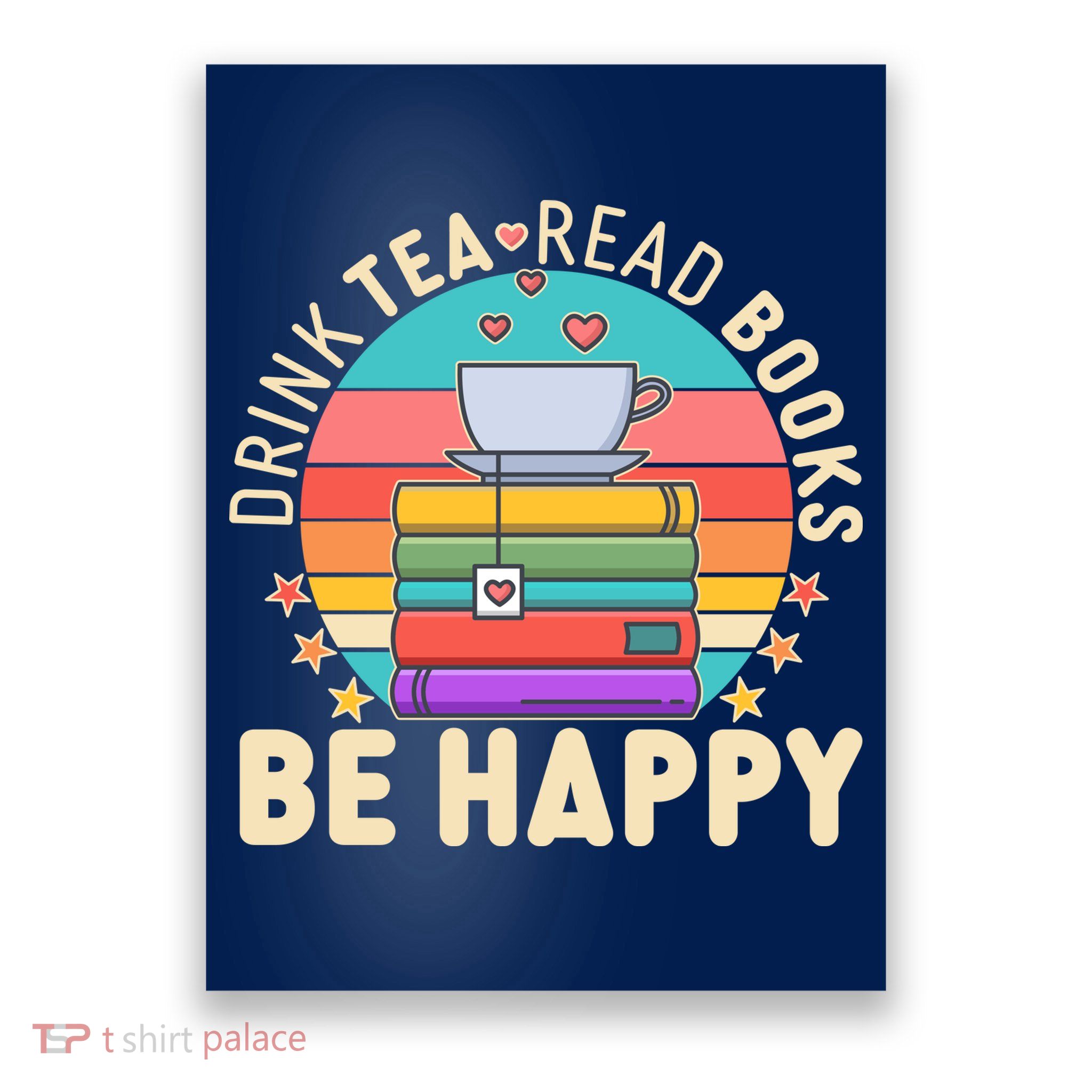 Retro Drink Tea Read Books Be Happy Poster