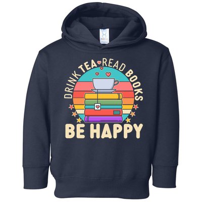 Retro Drink Tea Read Books Be Happy Toddler Hoodie