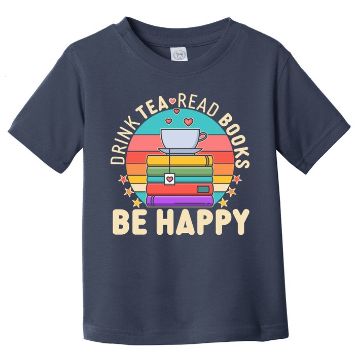 Retro Drink Tea Read Books Be Happy Toddler T-Shirt