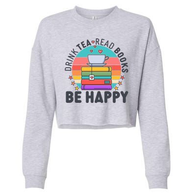 Retro Drink Tea Read Books Be Happy Cropped Pullover Crew