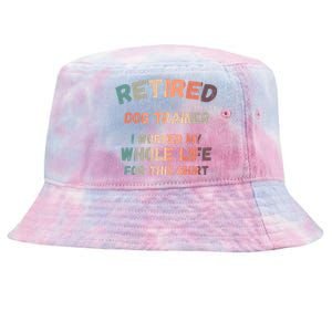 Retired Dog Trainer I Worked My Whole Life For This Tie-Dyed Bucket Hat