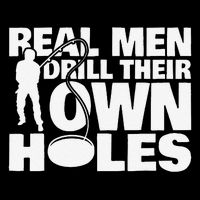 Real Drill Their Own Holes Ice Fishing Sweatshirt