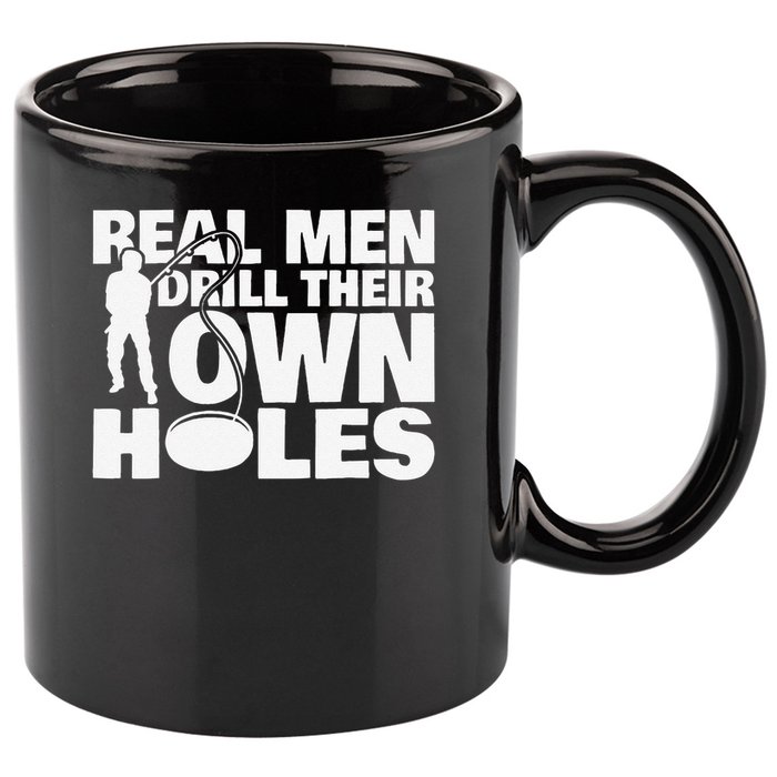 Real Drill Their Own Holes Ice Fishing 11oz C Handle Ceramic Mug