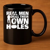 Real Drill Their Own Holes Ice Fishing 11oz C Handle Ceramic Mug