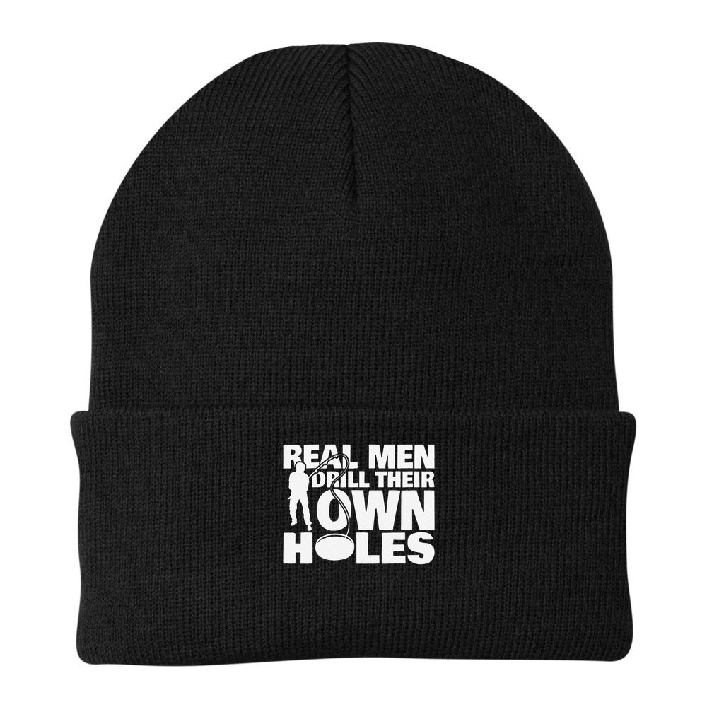 Real Drill Their Own Holes Ice Fishing Beanie