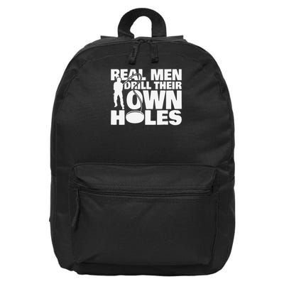 Real Drill Their Own Holes Ice Fishing 16 in Basic Backpack