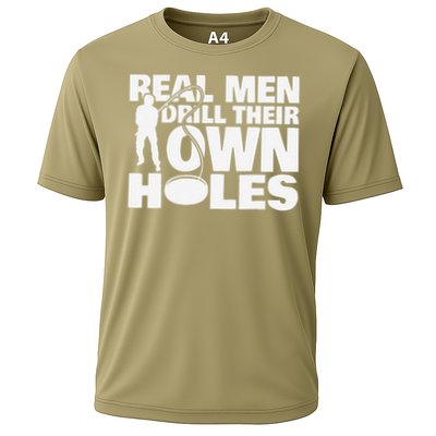 Real Drill Their Own Holes Ice Fishing Performance Shirt