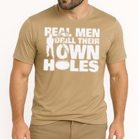Real Drill Their Own Holes Ice Fishing Cooling Performance Crew T-Shirt
