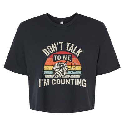 Retro DonT Talk To Me IM Counting Crochet Crocheting Bella+Canvas Jersey Crop Tee