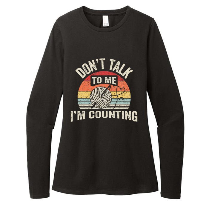 Retro DonT Talk To Me IM Counting Crochet Crocheting Womens CVC Long Sleeve Shirt