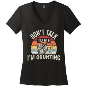 Retro DonT Talk To Me IM Counting Crochet Crocheting Women's V-Neck T-Shirt