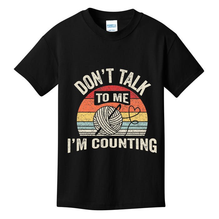 Retro DonT Talk To Me IM Counting Crochet Crocheting Kids T-Shirt