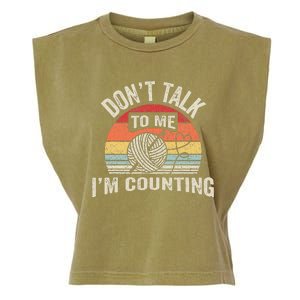 Retro DonT Talk To Me IM Counting Crochet Crocheting Garment-Dyed Women's Muscle Tee