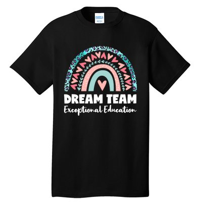 Rainbow Dream Team Exceptional Education Tall T-Shirt