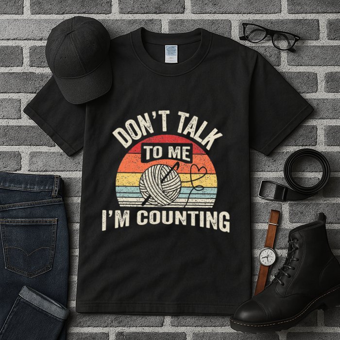 Retro DonT Talk To Me IM Counting Crochet Crocheting Tall T-Shirt