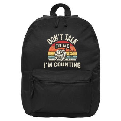 Retro DonT Talk To Me IM Counting Crochet Crocheting 16 in Basic Backpack
