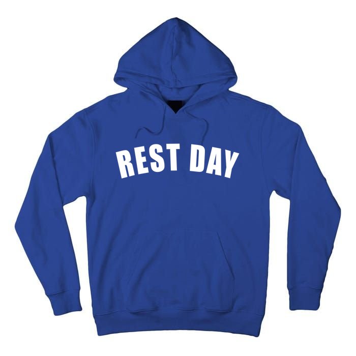 Rest Day Triathlon Sport Swim Bike Running Training Gift Tall Hoodie