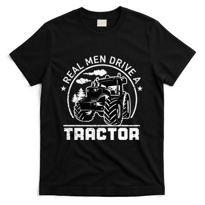 Real Drive Tractor Funny Farm Tractors Enthusiast Outfit T-Shirt