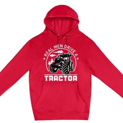 Real Drive Tractor Funny Farm Tractors Enthusiast Outfit Premium Pullover Hoodie