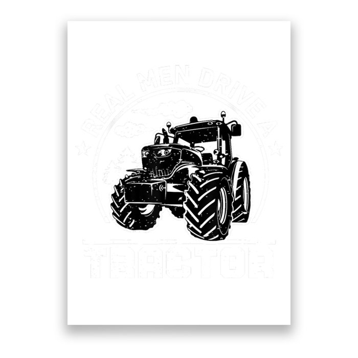 Real Drive Tractor Funny Farm Tractors Enthusiast Outfit Poster