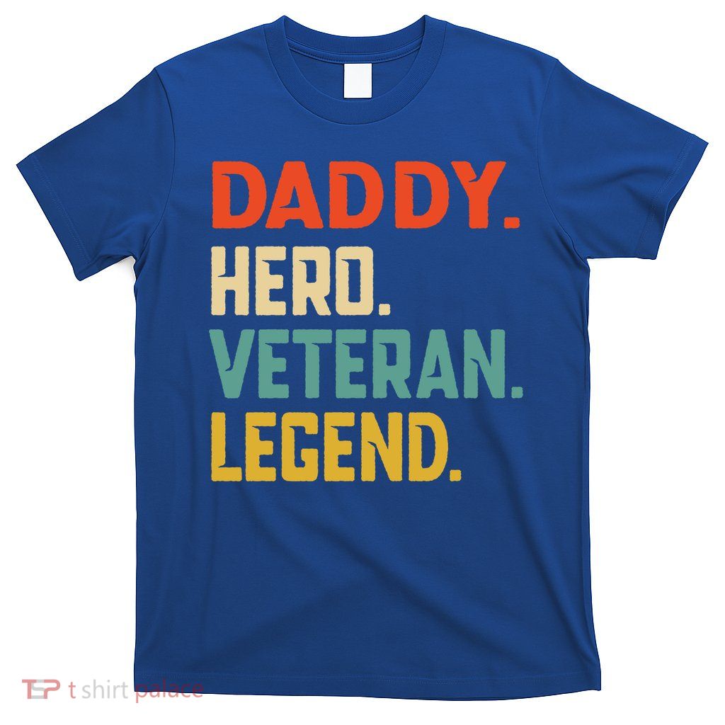 Retro Daddy Veteran Legend Gift T-Shirt