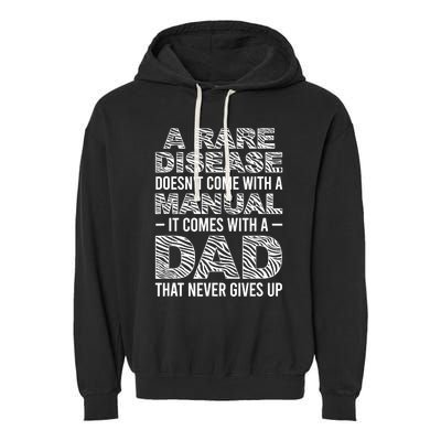 Rare Disease Warrior Dad Rare Disease Awareness Father Garment-Dyed Fleece Hoodie