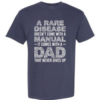 Rare Disease Warrior Dad Rare Disease Awareness Father Garment-Dyed Heavyweight T-Shirt