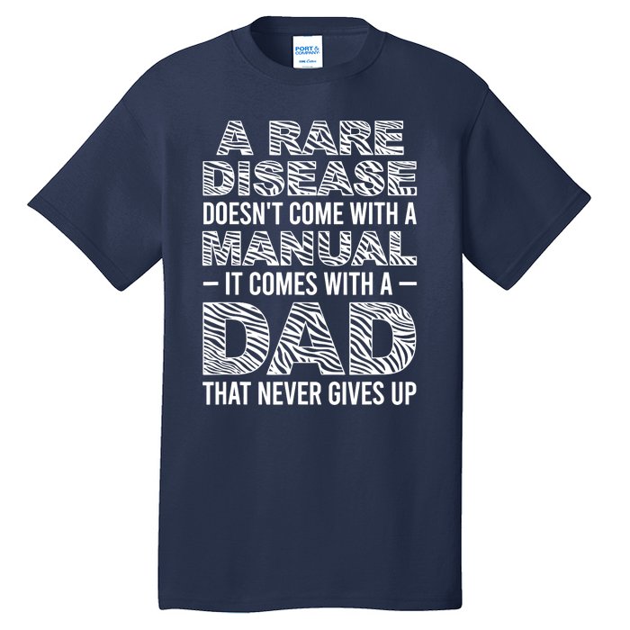 Rare Disease Warrior Dad Rare Disease Awareness Father Tall T-Shirt