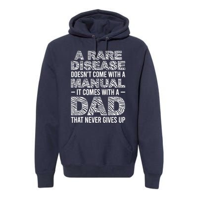 Rare Disease Warrior Dad Rare Disease Awareness Father Premium Hoodie