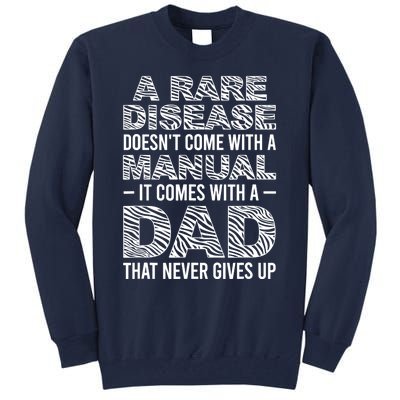 Rare Disease Warrior Dad Rare Disease Awareness Father Tall Sweatshirt