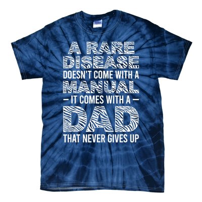 Rare Disease Warrior Dad Rare Disease Awareness Father Tie-Dye T-Shirt