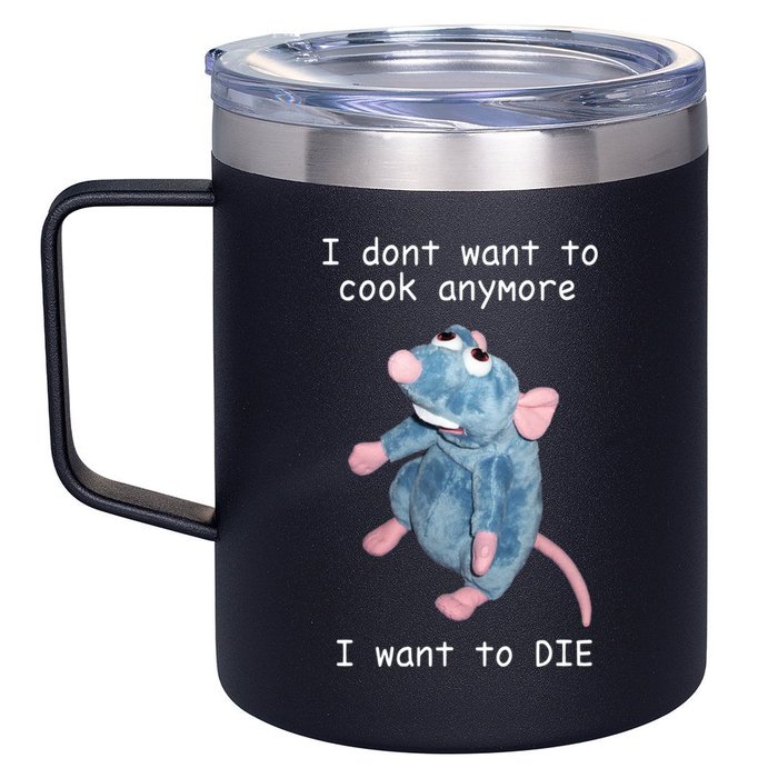 Remy DoesnT Want To Cook Anymore 12oz Stainless Steel Coffee Mug