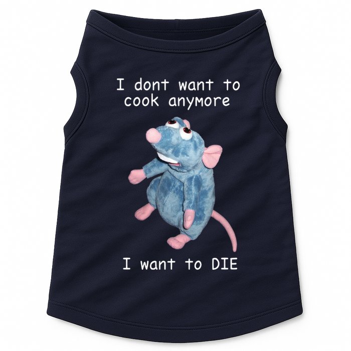 Remy DoesnT Want To Cook Anymore Doggie Tank