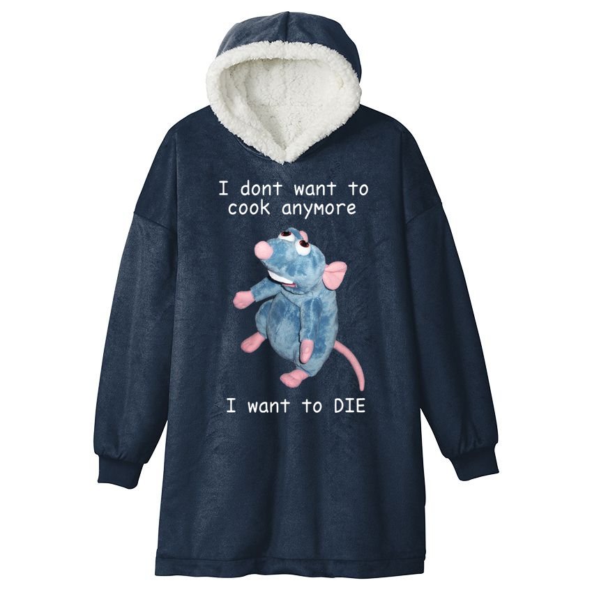 Remy DoesnT Want To Cook Anymore Hooded Wearable Blanket