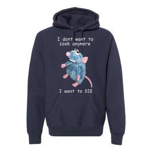 Remy DoesnT Want To Cook Anymore Premium Hoodie