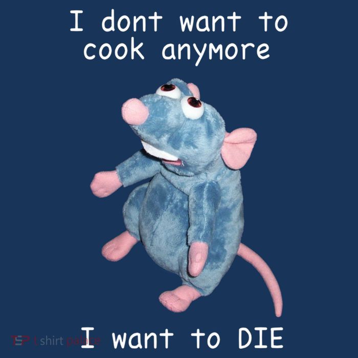 Remy DoesnT Want To Cook Anymore Tall Sweatshirt
