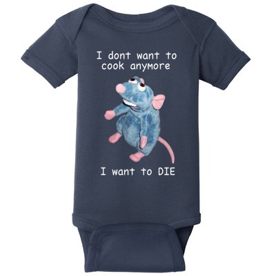Remy DoesnT Want To Cook Anymore Baby Bodysuit