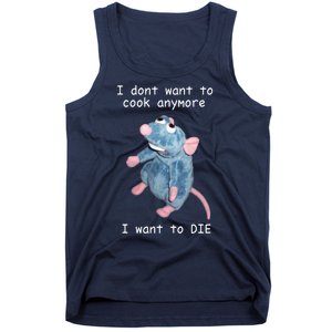 Remy DoesnT Want To Cook Anymore Tank Top