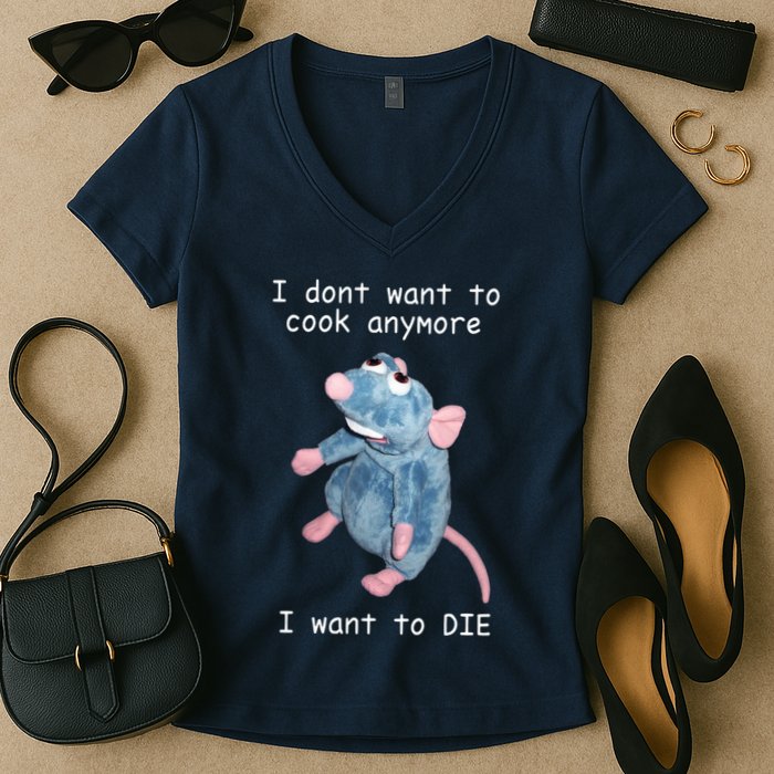 Remy DoesnT Want To Cook Anymore Women's V-Neck T-Shirt
