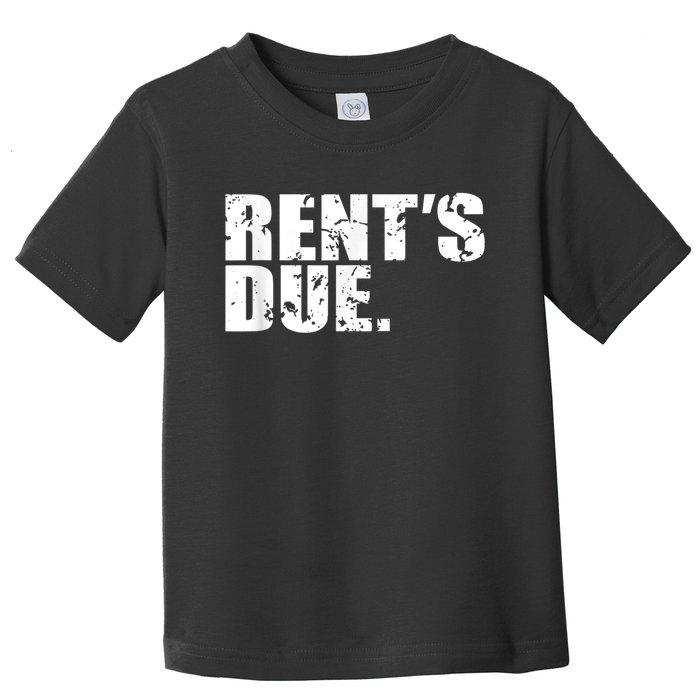 Rent's Due Work Hard Bodybuilder Weightlifting Distressed Toddler T-Shirt