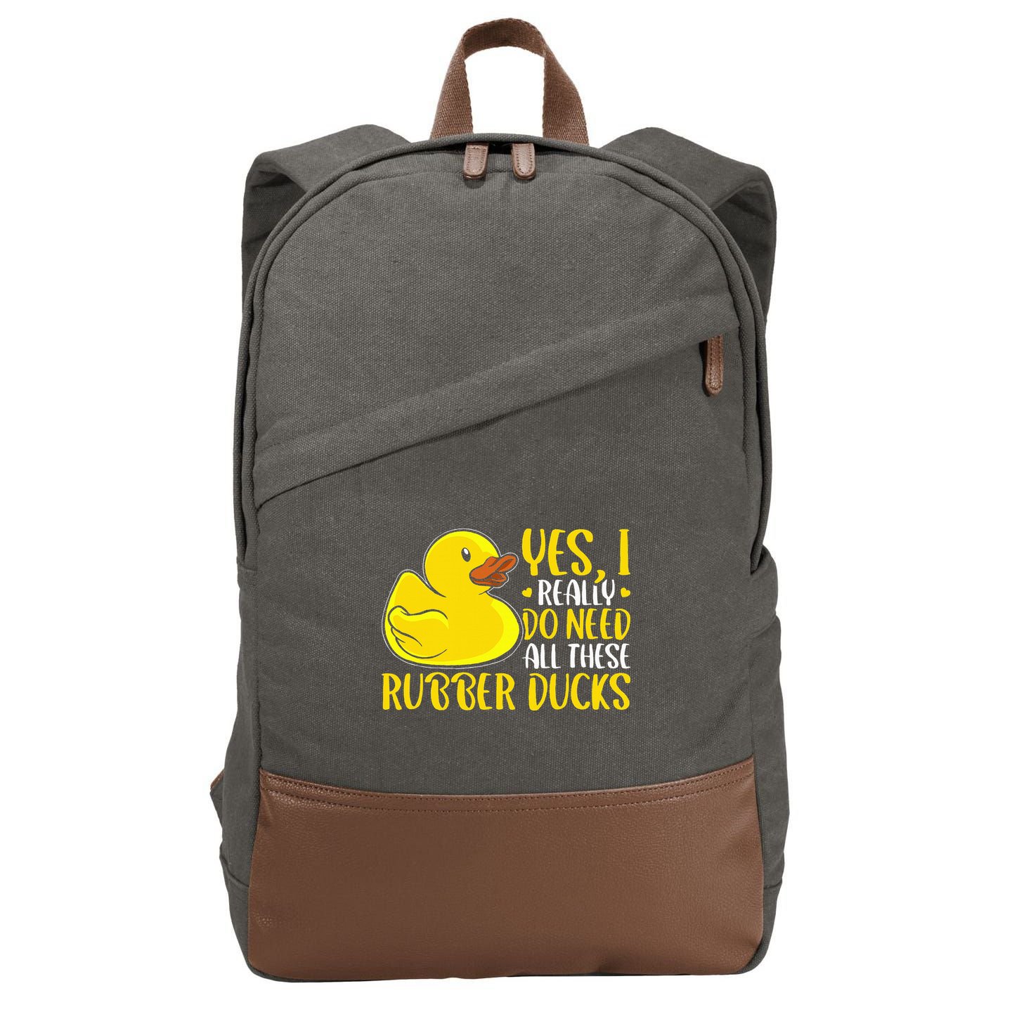 Rubber Duck Yes I Really Do Need All These Rubber Ducks Cotton Canvas Backpack