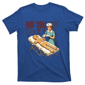 Retro Did You Try Icing It Icu Nurse Christmas Gingerbread Funny Gift T-Shirt