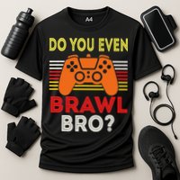 Retro Do You Even Brawl Bro Funny All Star Brawl Star Cooling Performance Crew T-Shirt