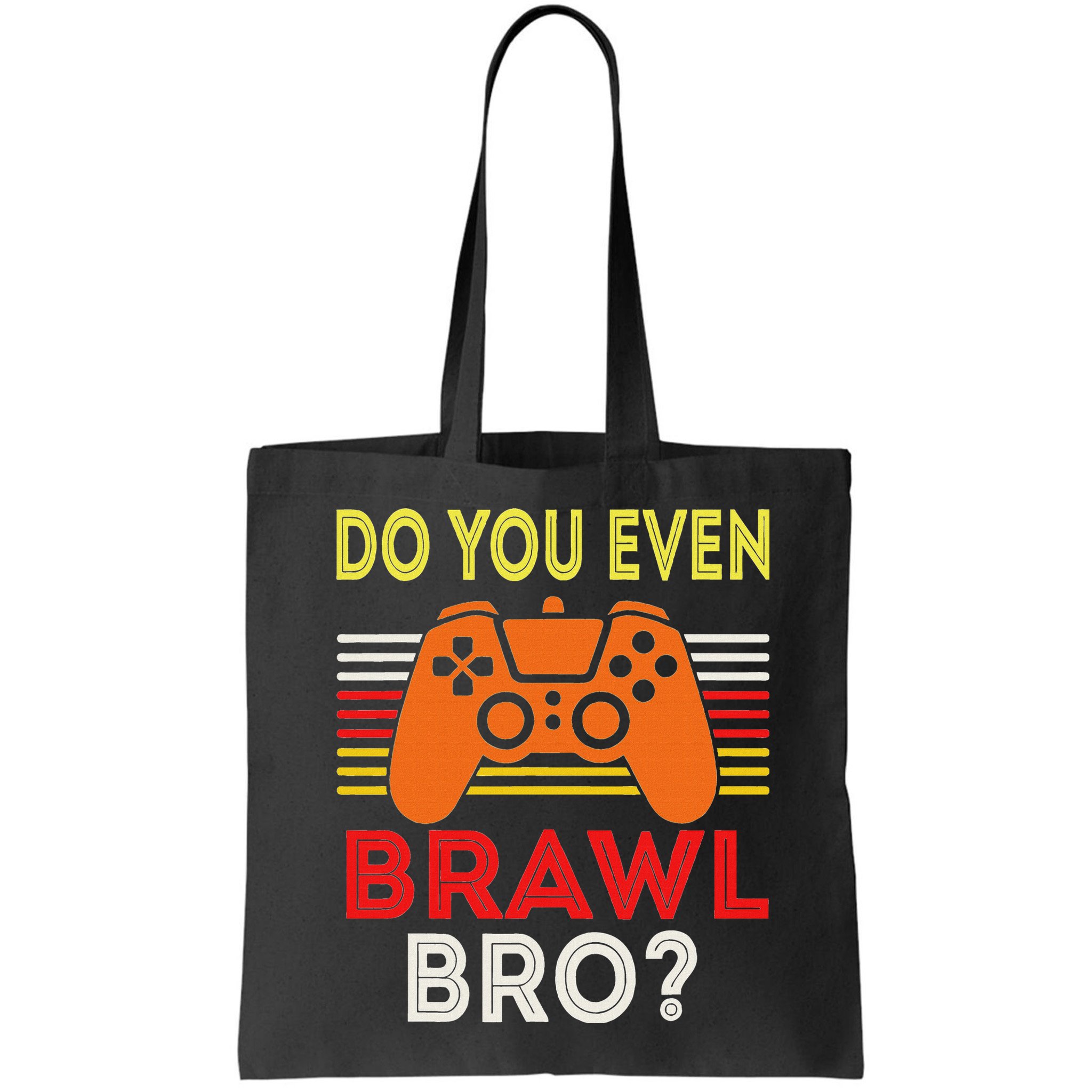 Retro Do You Even Brawl Bro Funny All Star Brawl Star Bag
