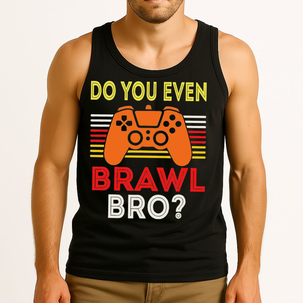 Retro Do You Even Brawl Bro Funny All Star Brawl Star Tank Top